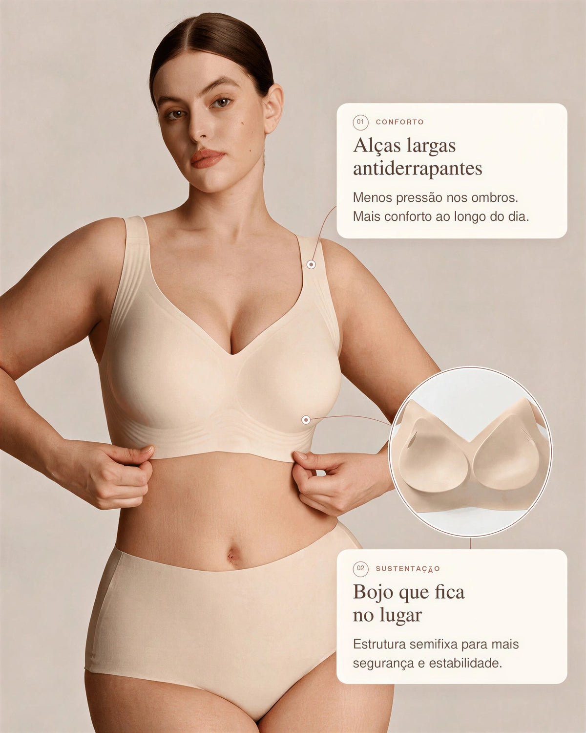 Alças largas antiderrapantes e bojo semifixo do sutiã BelleForma