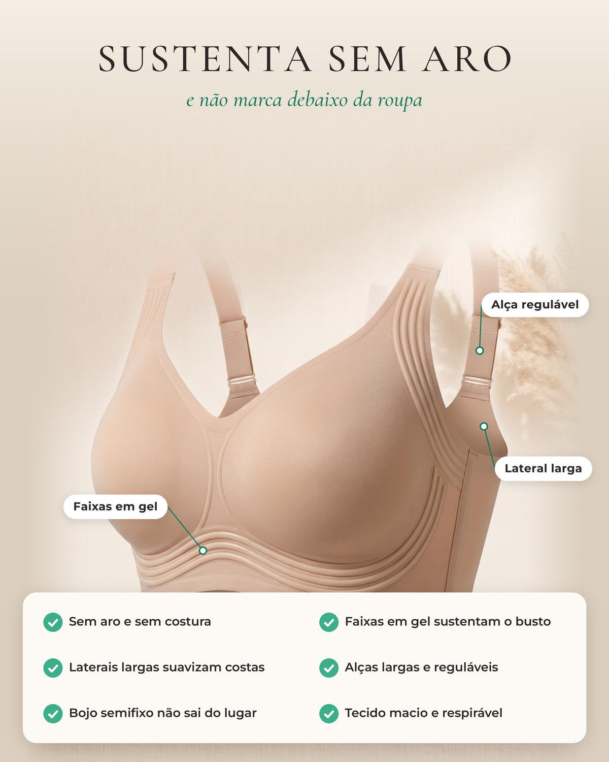 Benefícios do sutiã BelleForma: sem aro, faixas em gel, laterais e alças largas